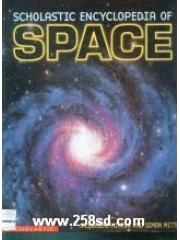 Scholastic Encyclopedia of Space pdf epub mobi 下载