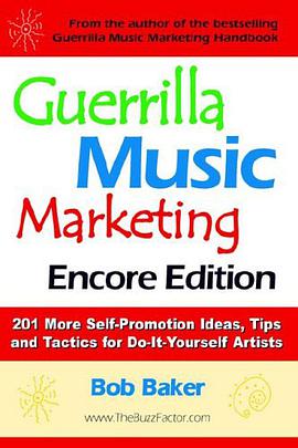 Guerrilla Music Marketing, Encore Edition pdf epub mobi 电子书 下载
