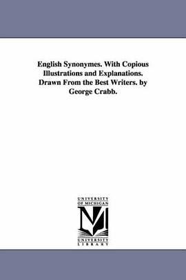 English synonymes. With copious illustrations and explanations. Drawn from the best writers. By Geor pdf epub mobi 電子書 下載