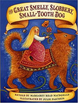 The Great Smelly, Slobbery, Small-Tooth Dog pdf epub mobi 电子书 下载