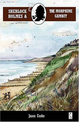 Sherlock Holmes and the Morphine Gambit pdf epub mobi 電子書 下載