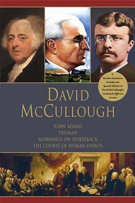David McCullough (John Adams, Truman Mornings on Horseback, The Course of Human Events) pdf epub mobi 電子書 下載