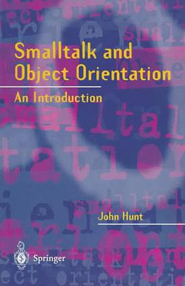 Smalltalk and Object Orientation pdf epub mobi 电子书 下载