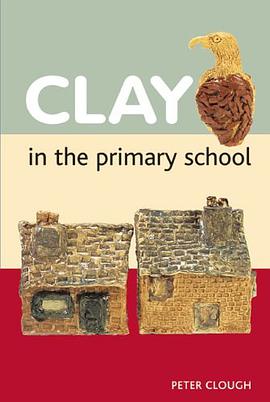Clay in the Primary School pdf epub mobi 电子书 下载