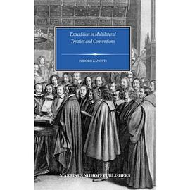 Extradition in Multilateral Treaties and Conventions pdf epub mobi 电子书 下载