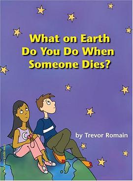 What on Earth Do You Do When Someone Dies? pdf epub mobi 电子书 下载