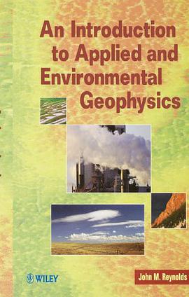An Introduction to Applied and Environmental Geophysics pdf epub mobi 电子书 下载