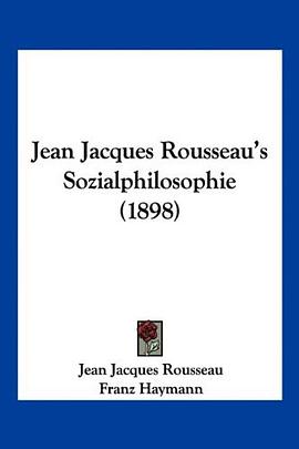 Jean Jacques Rousseau's Sozialphilosophie (1898) (German Edition) pdf epub mobi 電子書 下載