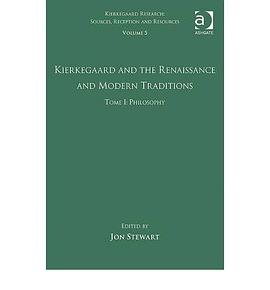 Kierkegaard and the Renaissance and Modern Traditions - Philosophy pdf epub mobi 电子书 下载