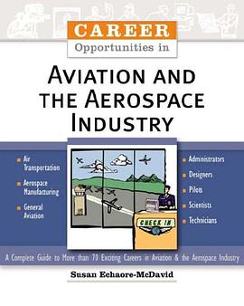 Career Opportunities in Aviation and the Aerospace Industry pdf epub mobi 下载