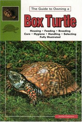 The Guide To Owning A Box Turtle pdf epub mobi 电子书 下载