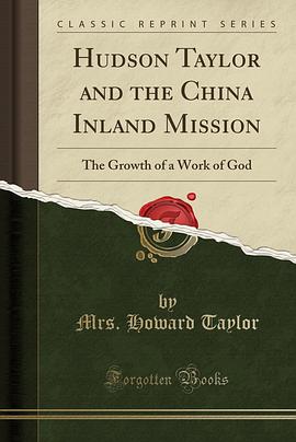 Hudson Taylor and the China Inland Mission pdf epub mobi 電子書 下載