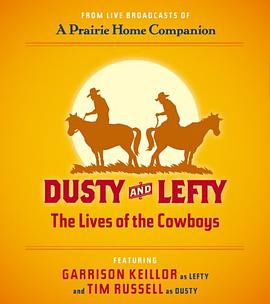 Dusty and Lefty, The Lives of Cowboys pdf epub mobi 下载