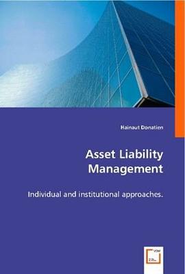 Asset Liability Management -Individual and institutional approaches pdf epub mobi 電子書 下載