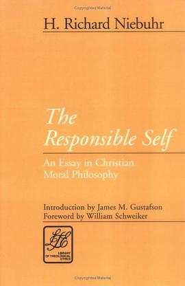 The Responsible Self (LTE) (Library of Theological Ethics)