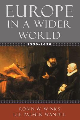 Europe in a Wider World, 1350-1650 pdf epub mobi 电子书 下载