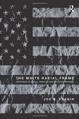 The White Racial Frame pdf epub mobi 电子书 下载