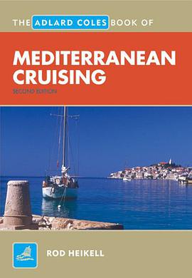The Adlard Coles Book of Mediterranean Cruising pdf epub mobi 电子书 下载
