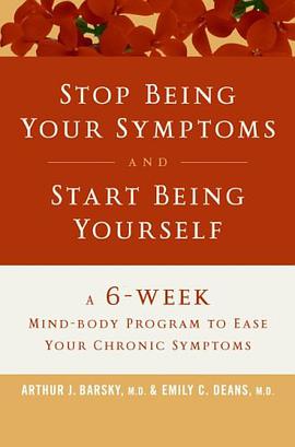 Stop Being Your Symptoms and Start Being Yourself pdf epub mobi 下载