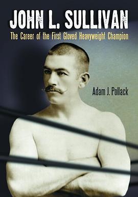 John L. Sullivan pdf epub mobi 电子书 下载