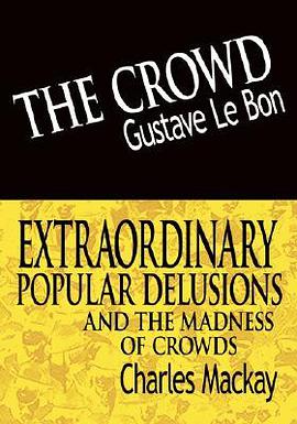 The Crowd & Extraordinary Popular Delusions and the Madness of Crowds pdf epub mobi 電子書 下載