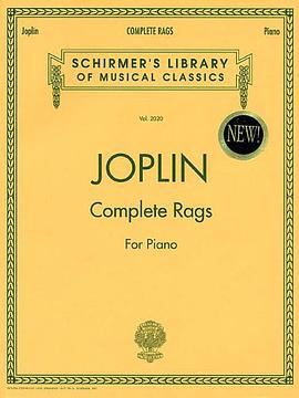 Joplin - Complete Rags for Piano (Schirmer's Library of Musical Classics) Vol. 2020 pdf epub mobi 电子书 下载