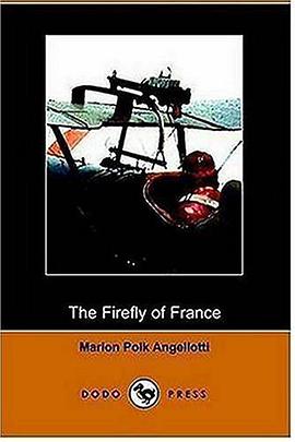 The Firefly of France pdf epub mobi 电子书 下载