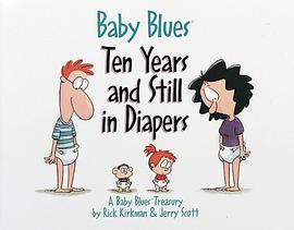 Baby Blues Ten Years and Still in Diapers pdf epub mobi 电子书 下载