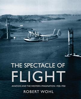 The Spectacle of Flight pdf epub mobi 电子书 下载