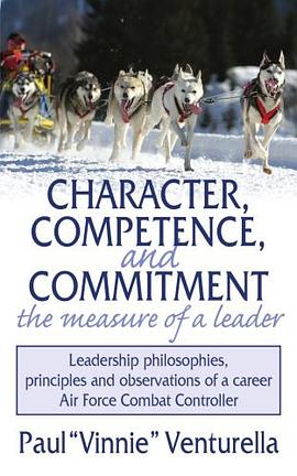 Character, Competence, and Commitment.the Measure of a Leader pdf epub mobi 电子书 下载