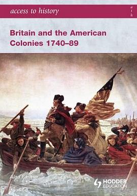 Britain and the American Colonies 1740-89 pdf epub mobi 电子书 下载