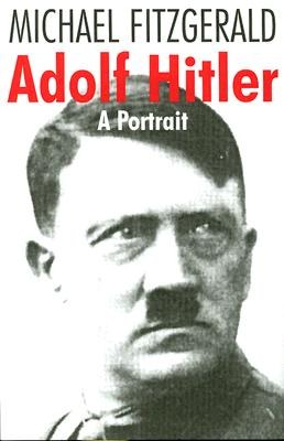 Adolf Hitler-A Portrait