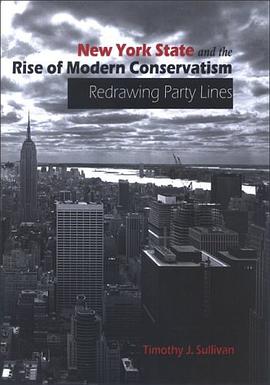 New York State and the Rise of Modern Conservatism pdf epub mobi 電子書 下載