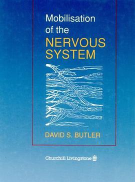 Mobilisation of the Nervous System pdf epub mobi 电子书 下载