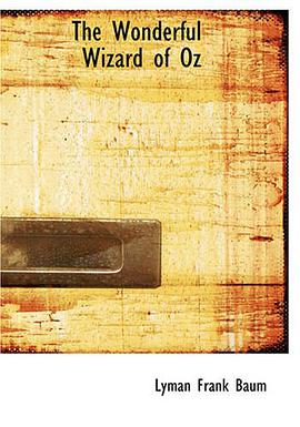 The Wonderful Wizard of Oz (Large Print Edition) pdf epub mobi 电子书 下载