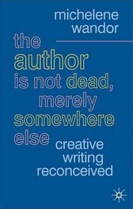 The Author is Not Dead, Merely Somewhere Else pdf epub mobi 電子書 下載