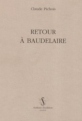 Retour à Baudelaire pdf epub mobi 电子书 下载