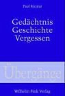 Gedächtnis, Geschichte, Vergessen pdf epub mobi 电子书 下载