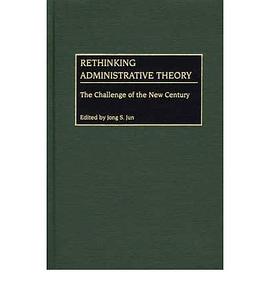 Rethinking Administrative Theory pdf epub mobi 电子书 下载