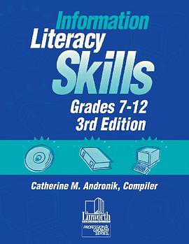 Information Literacy Skills, Grades 7-12 pdf epub mobi 电子书 下载