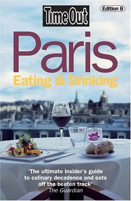 Time Out Paris Eating and Drinking pdf epub mobi 电子书 下载