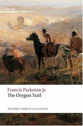 The Oregon Trail (Oxford World's Classics) pdf epub mobi 电子书 下载