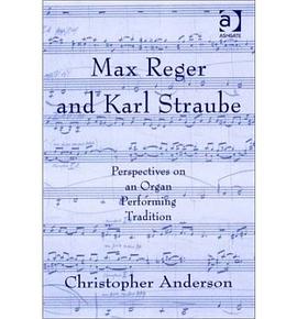 Max Reger and Karl Straube pdf epub mobi 电子书 下载