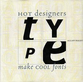 TYPE: HOT DESIGNERS MAKE COOL FONTS pdf epub mobi 电子书 下载