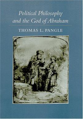 Political Philosophy and the God of Abraham pdf epub mobi 电子书 下载