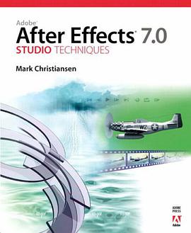 Adobe After Effects 7.0 Studio Techniques pdf epub mobi 电子书 下载