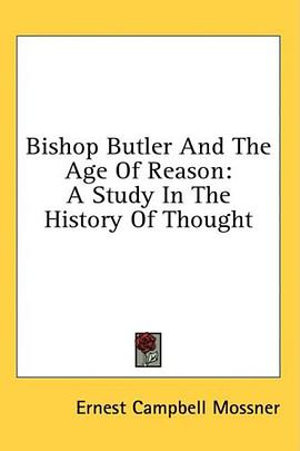 Bishop Butler And The Age Of Reason