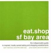 Eat.Shop.Sf Bay Area pdf epub mobi 电子书 下载