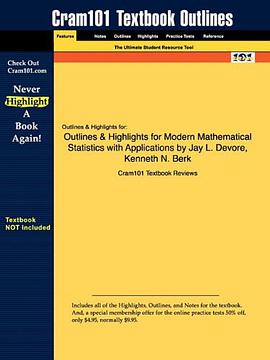 Outlines & Highlights for Modern Mathematical Statistics with Applications by Jay L. Devore, Kenneth pdf epub mobi 电子书 下载