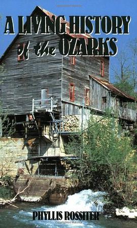 A Living History of the Ozarks